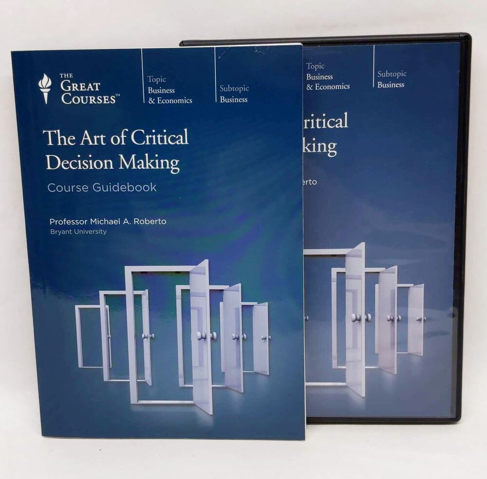 The Great Courses - The Art of Critical Decision Making - Guidebook & DVDs *USED